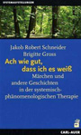 JAKOB_SCHNEIDER_Ach_wie_gut,_dass_ich_es_weiss